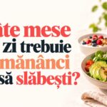 Câte mese pe zi trebuie să mănânci ca să slăbești?