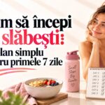 Cum să începi să slăbești: un plan simplu pentru primele 7 zile