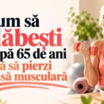 Cum să slăbești după 65 de ani fără să pierzi masă musculară