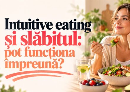 Intuitive eating și slăbitul: pot funcționa împreună?